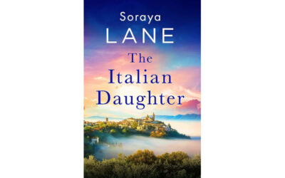 THE ITALIAN DAUGHTER by Soraya Lane