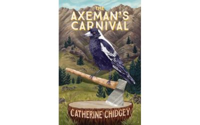 THE AXEMAN’S CARNIVAL by Catherine Chidgey