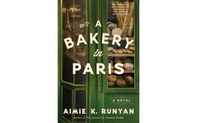 A BAKERY IN PARIS by Aimie K Runyan